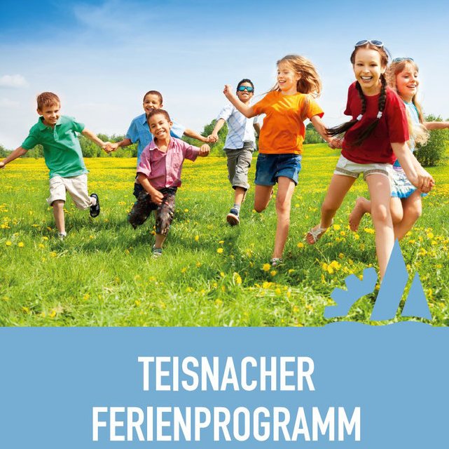 Teisnacher Ferienprogramm